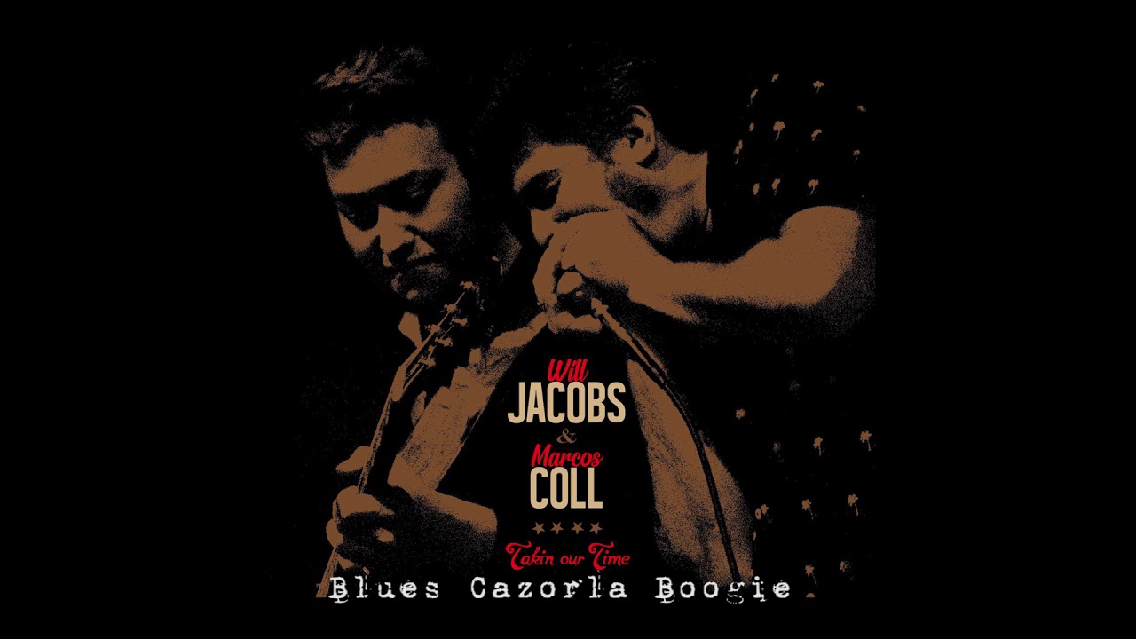 Blues Cazorla Boogie, Will Jacobs & Marcos Coll