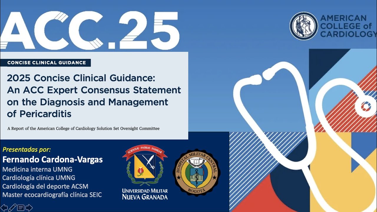 2025 Clinical Guidance: ACC Expert Consensus Statement on Diagnosis and Management of Pericarditis