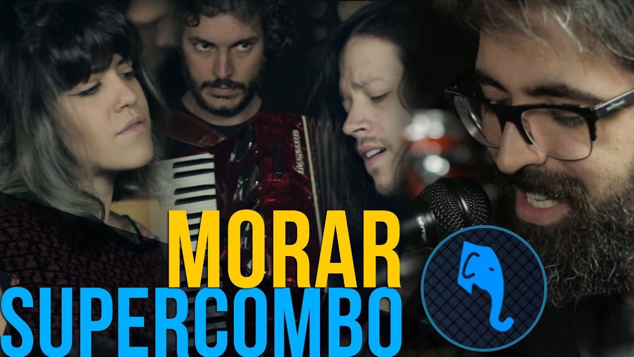 Morar - Supercombo | ELEFANTE SESSIONS
