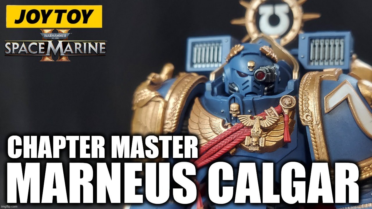 JoyToy Warhammer 40K Space Marine 2 Chapter Master Marneus Calgar Action Figure Review
