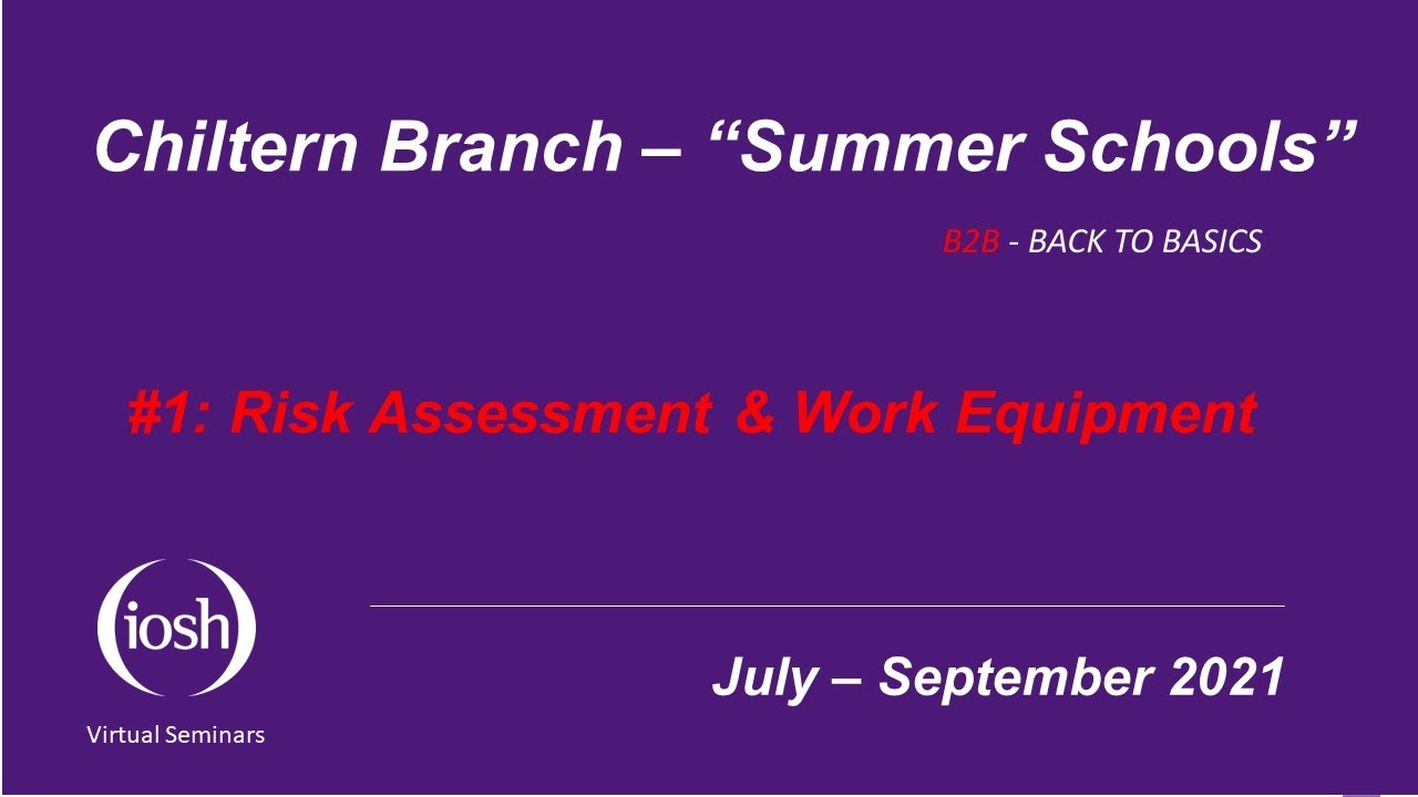 Back to Basics Part 1: Risk Assessment & Work Equipment