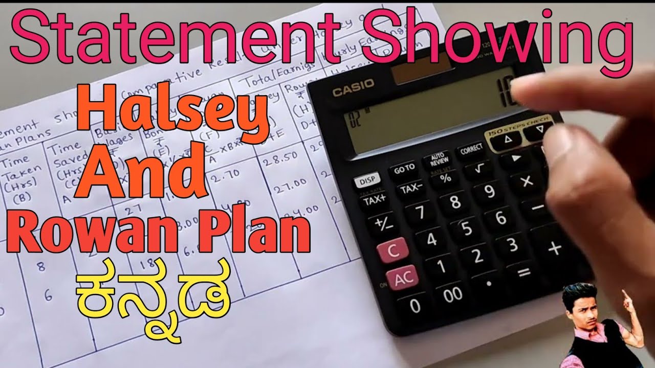Statement Showing Halsey And Rowan Plan||Halsey And Rowan Plan Formula Calculation(Kannada)