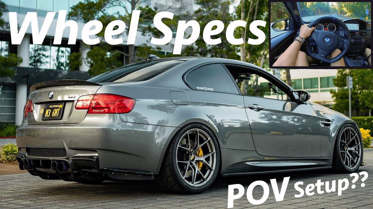 Wheel Specs and How I Film POV Driving Videos - E92 M3 BBS Fi-R