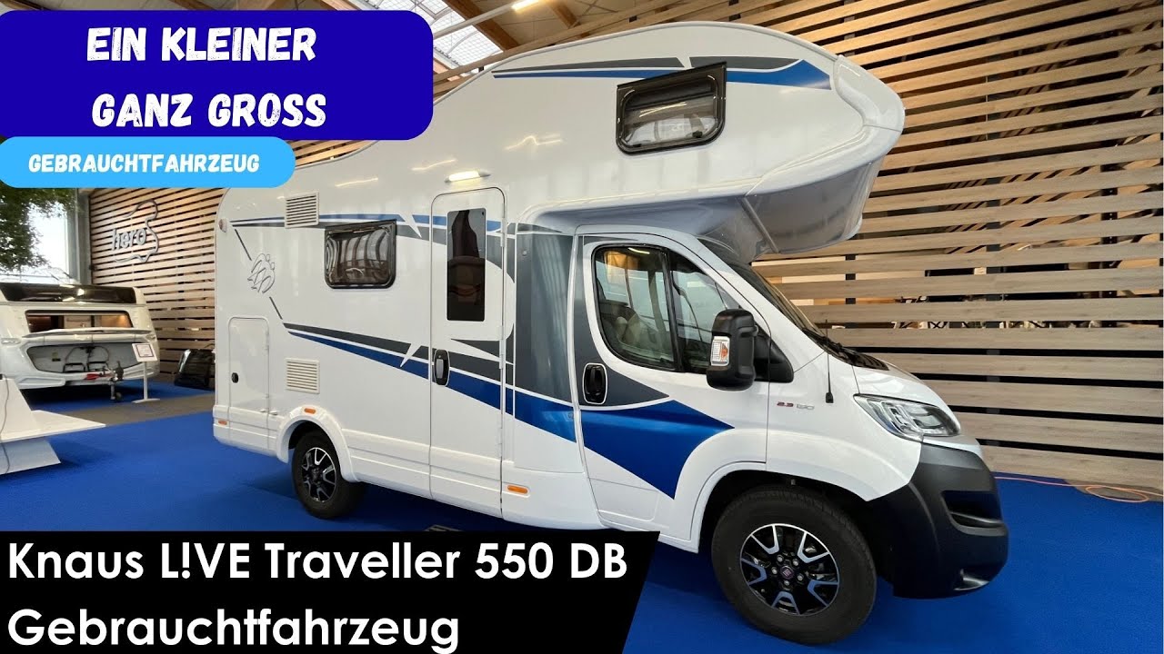 Ein kleiner aber ganz Großer! Gebrauchtfahrzeug Knaus L!VE Traveller 550 DB