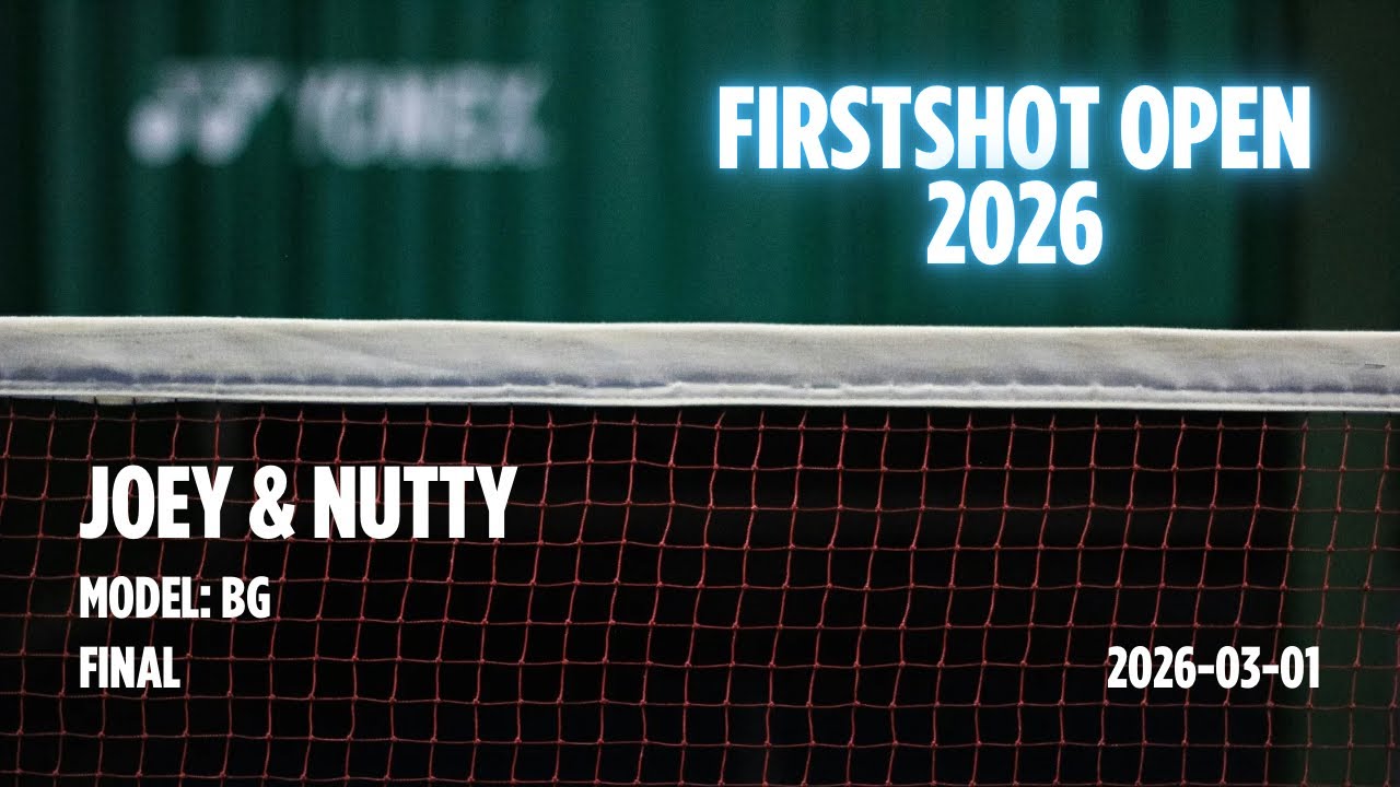 First Shot Open 2026 | Model: BG | Final-2 | 2026-03-01
