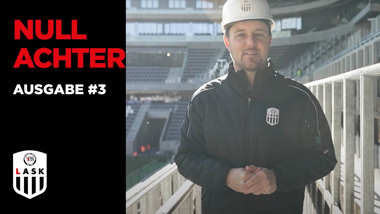 NULLACHTER-Magazin #3 | LASK-Elfer, Trainingslager-Rückblick & Mannschaftsfoto in Raiffeisen Arena