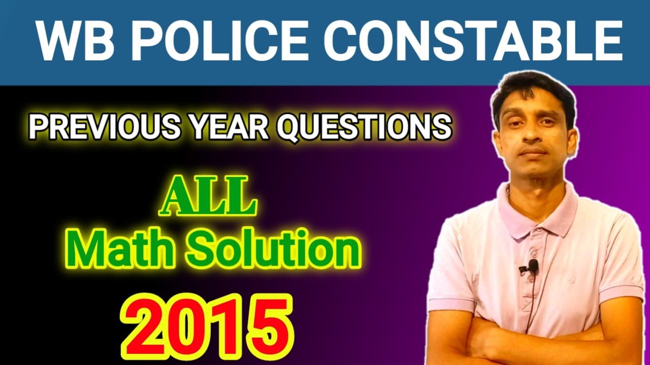 WBP CONS 2015 | All PYQs Math Solution || 2015 previous year question || Math Tricks by Hasnat