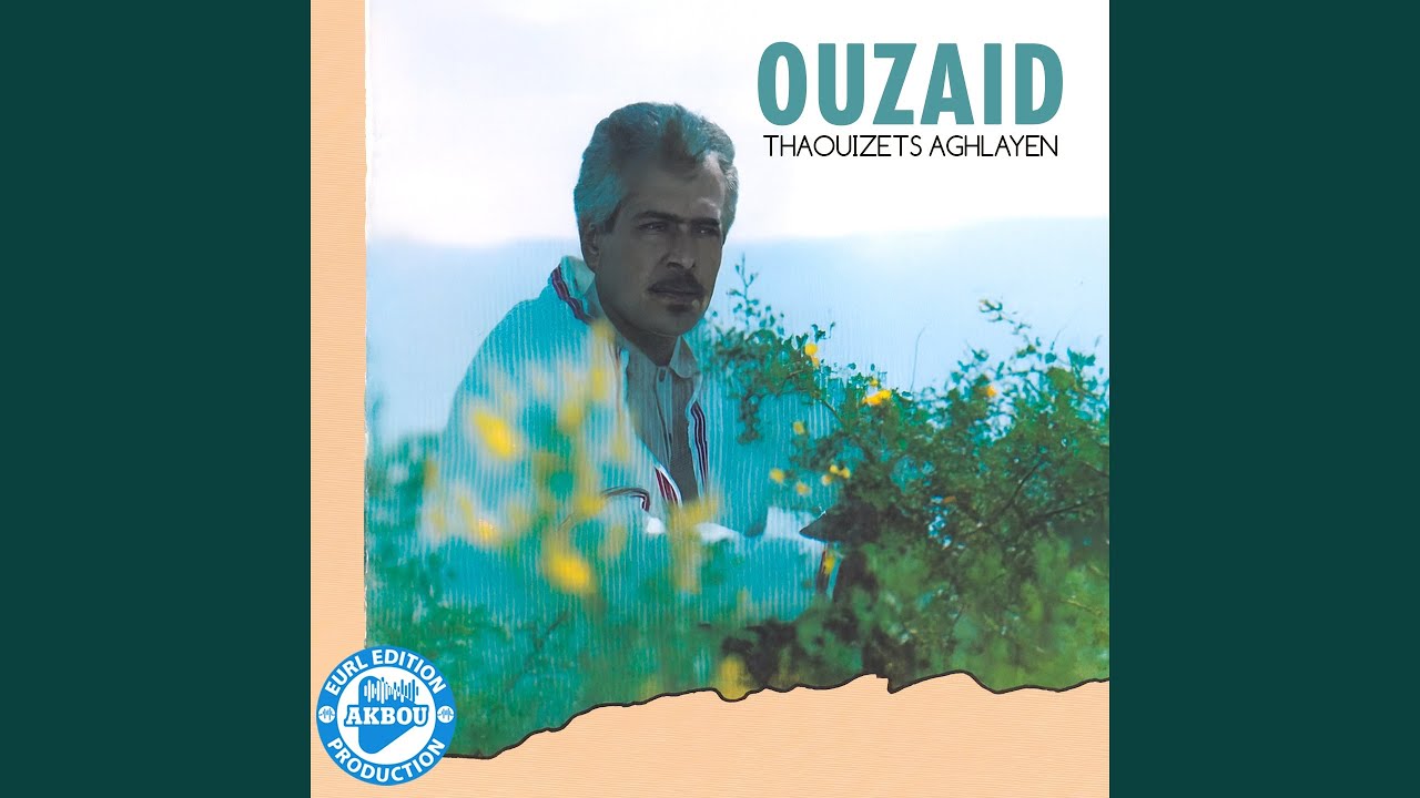 Thaouizets Aghlayen