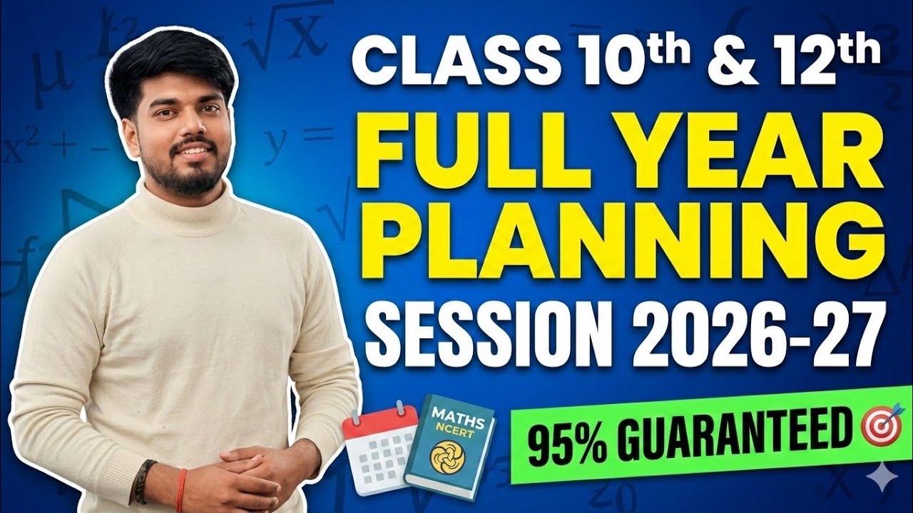 Class 10th&12th full planning session 2026-27 Mathematics/ UP BOARD 