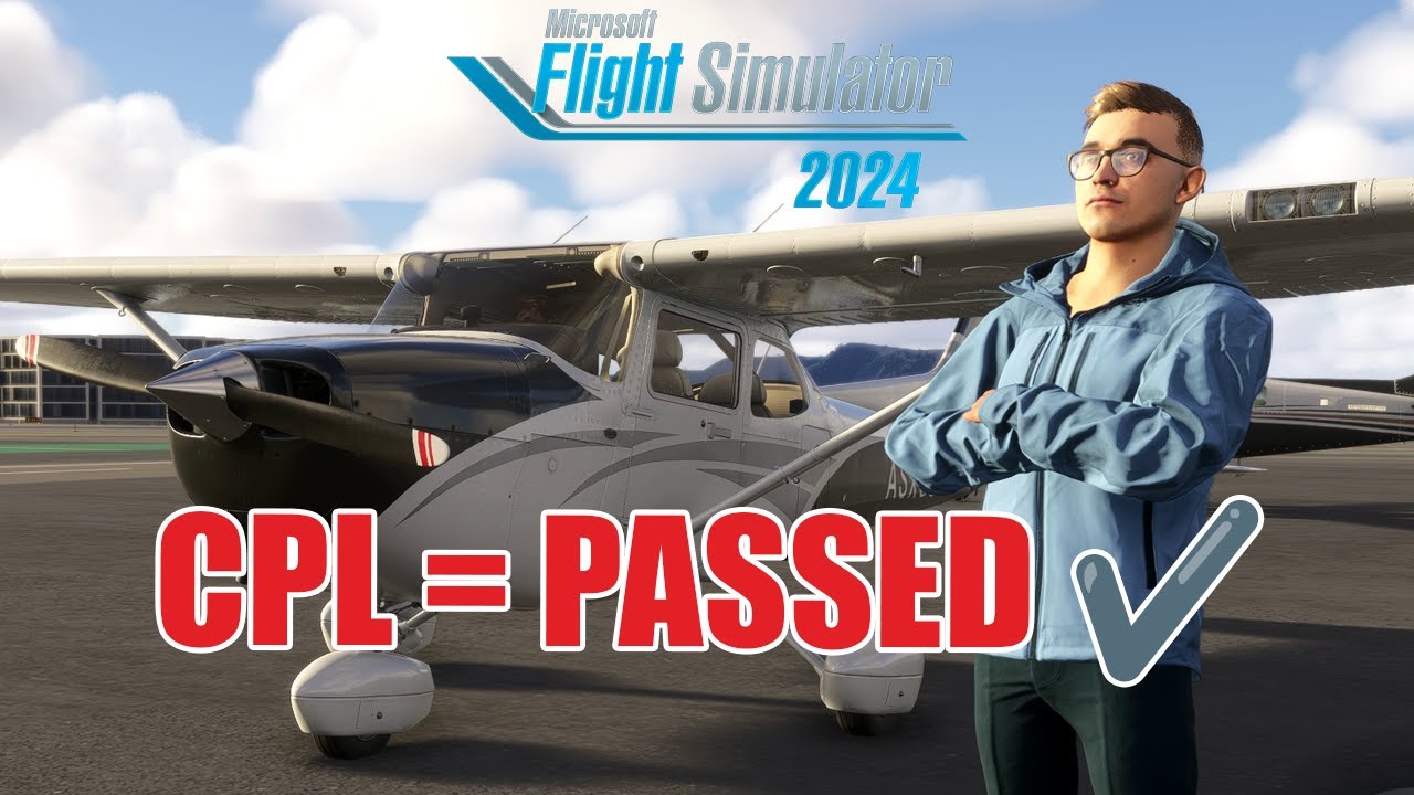 Passed My Commercial Pilot License (CPL) Exam in Microsoft Flight Simulator 2024!