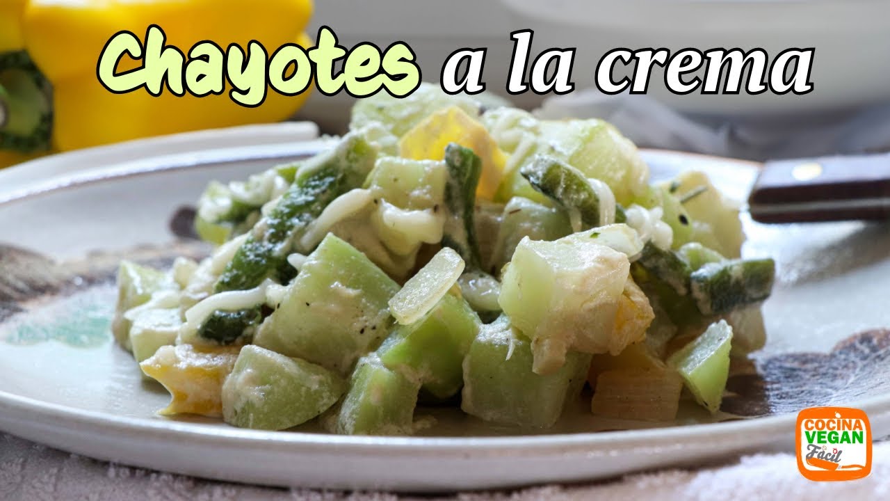 Chayotes a la crema
