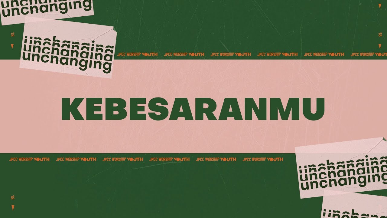 Kebesaran-Mu (Official Lyric Video) - JPCC Worship Youth