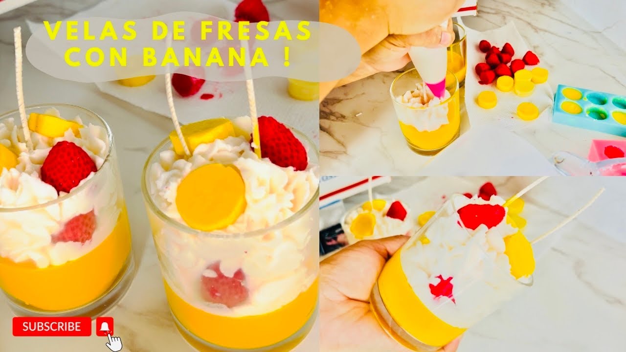 Cómo hacer una vela de postre | How to make a dessert candle | Strawberries & Banana Candle
