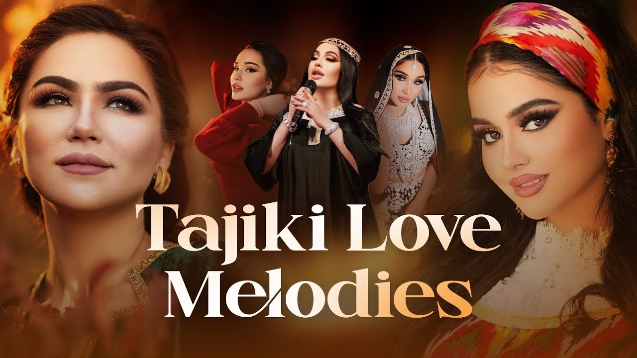 Tajiki Love Hits &ndash; Romantic Songs
