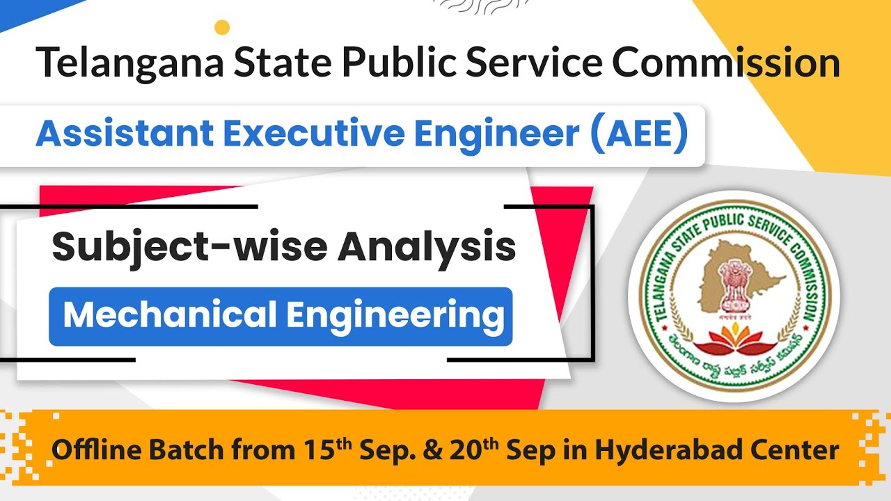 Subject wise analysis of TSPSC AEE Mechanical syllabus & previous year papers | Offline batch