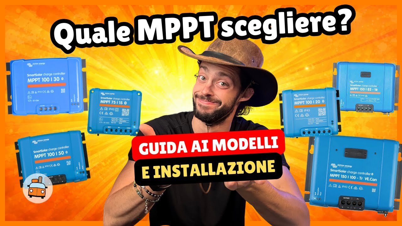 Come scegliere e configurare l'MPPT per i Pannelli Solari del tuo Camper