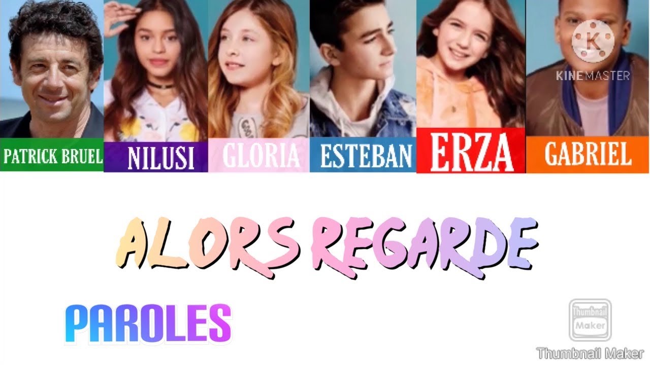 Alors regarde - Kids United - Paroles