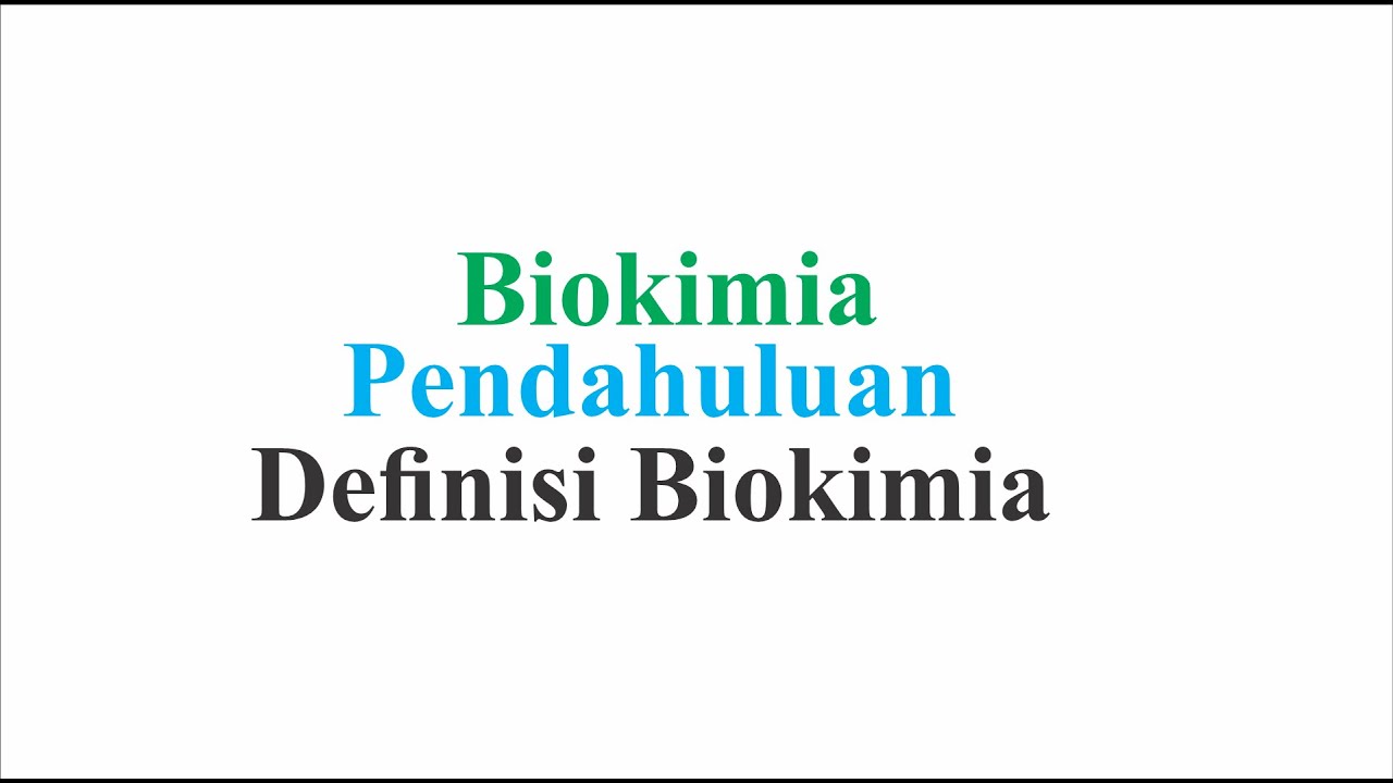 Biokimia - Pendahuluan