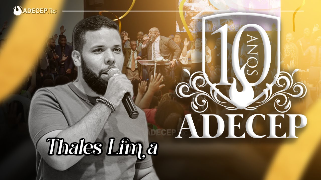 Thales Lima I #ADECEP10ANOS