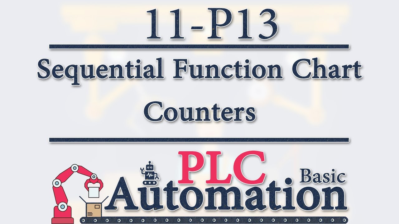 PLC Basic -11- SFC (Grafcet): Counters P13/18
