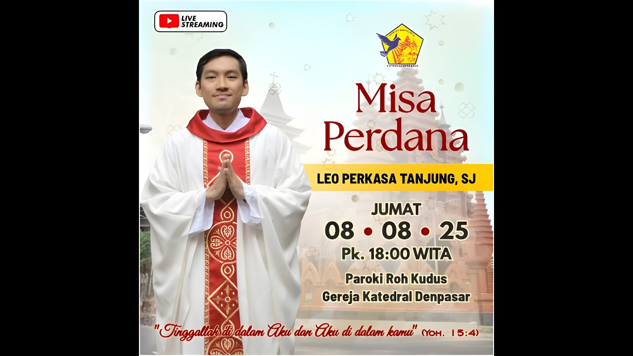 Misa Perdana - LEO PERKASA TANJUNG, SJ