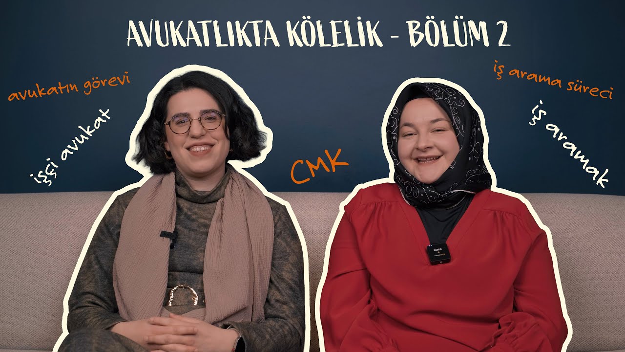 Avukatlıkta İş Arama Rehberi  | Avukatlıkta Kölelik Bölüm: 2