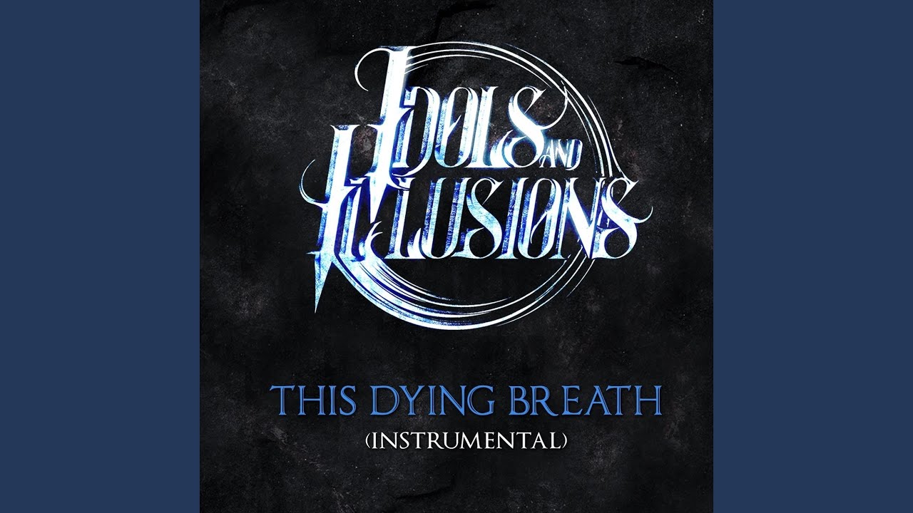 This Dying Breath (Instrumental)