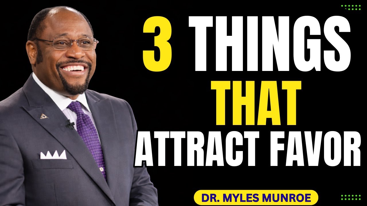 3 Things YOU Must Do Every MORNING to Attract GOD's FAVOR  Myles Munroe