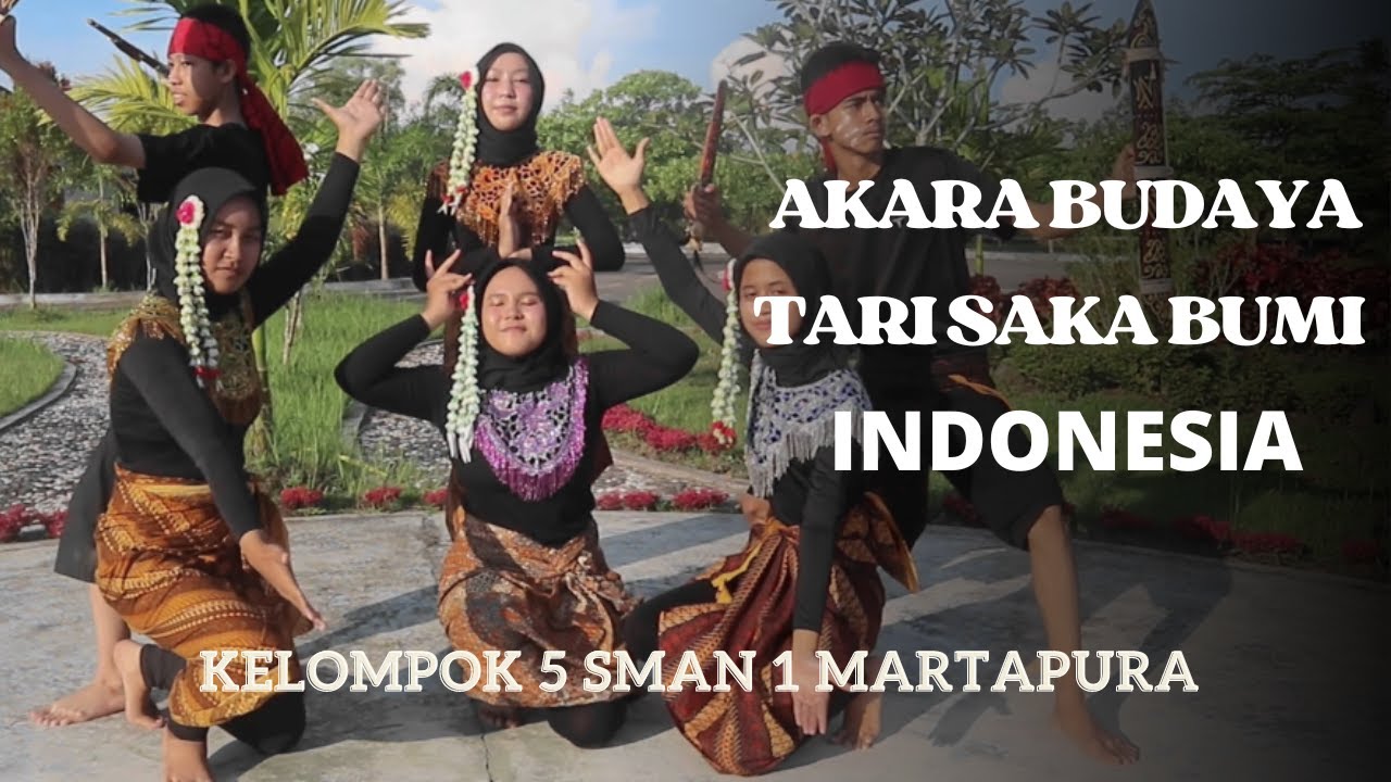 Akara Budaya Tari Saka Bumi Indonesia | Tari Kreasi | SMAN 1 MARTAPURA | P5