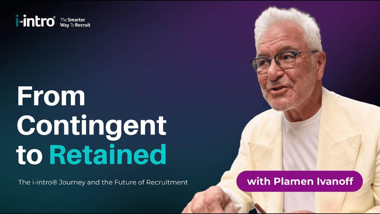 From Contingent to Retained: The i-intro® Journey and the Future of Recruitment
