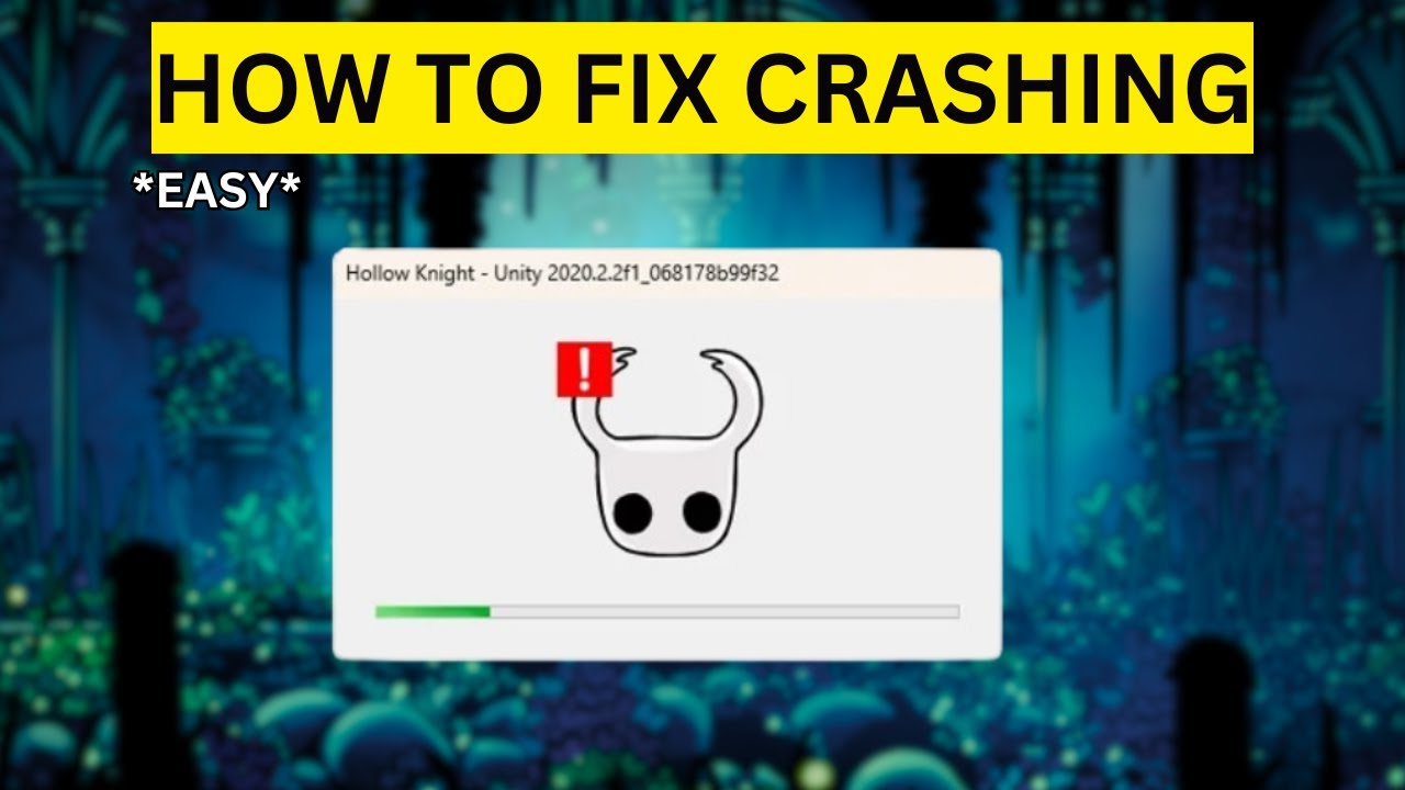 How To Fix Crashing in Hollow Knight(EASY)