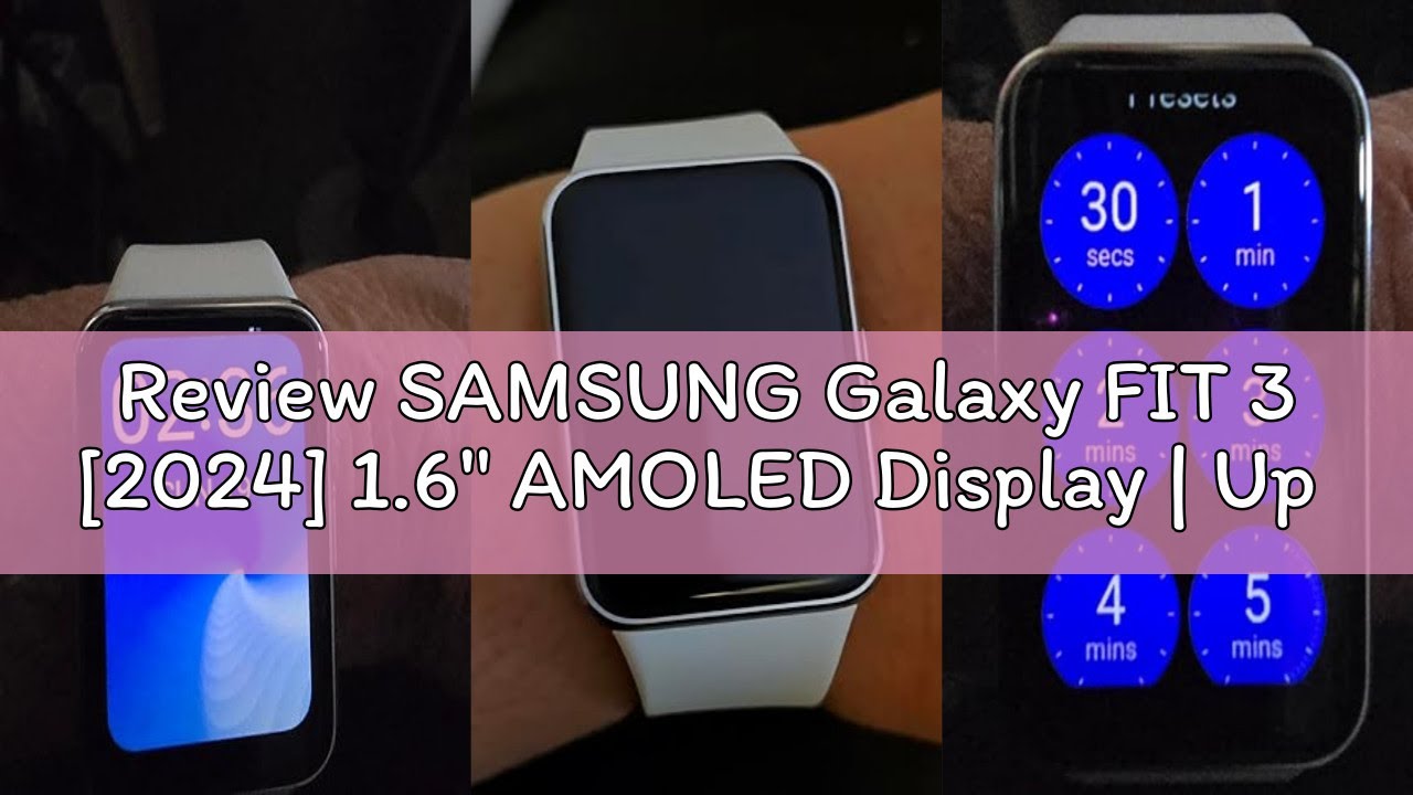 Review SAMSUNG Galaxy FIT 3 [2024] 1.6