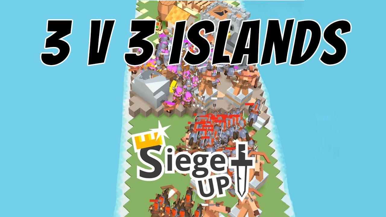 3v3 Island Multiplayer Game - Siege Up