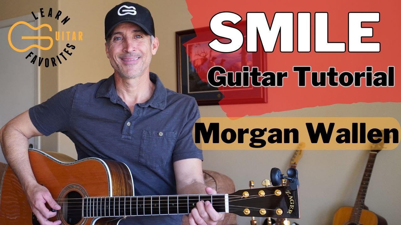 Smile | Morgan Wallen | Guitar Tutorial