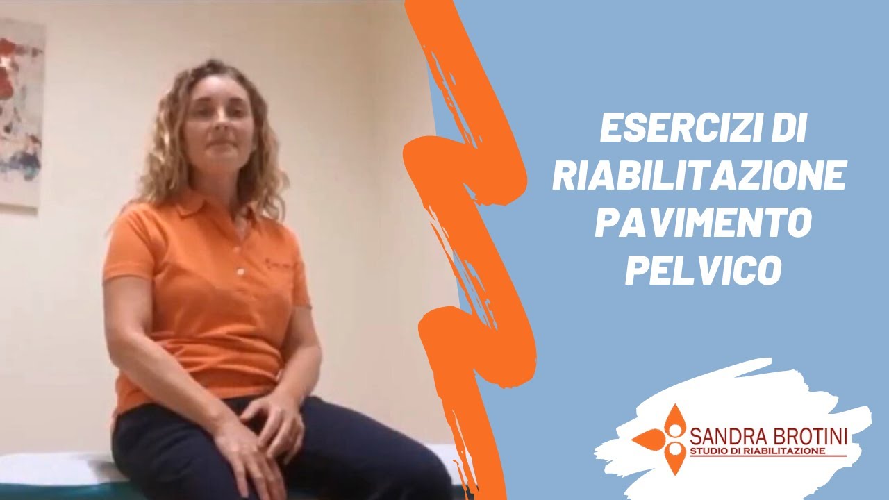 Esercizi di Riabilitazione Pavimento Pelvico | Fisioterapia Sandra Brotini _ 002