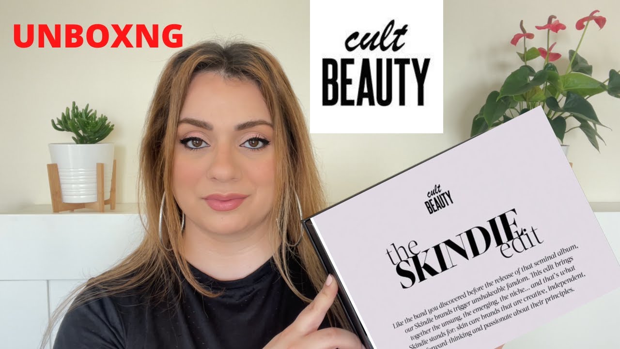 The Skindie Edit Unboxing by Cultbeauty