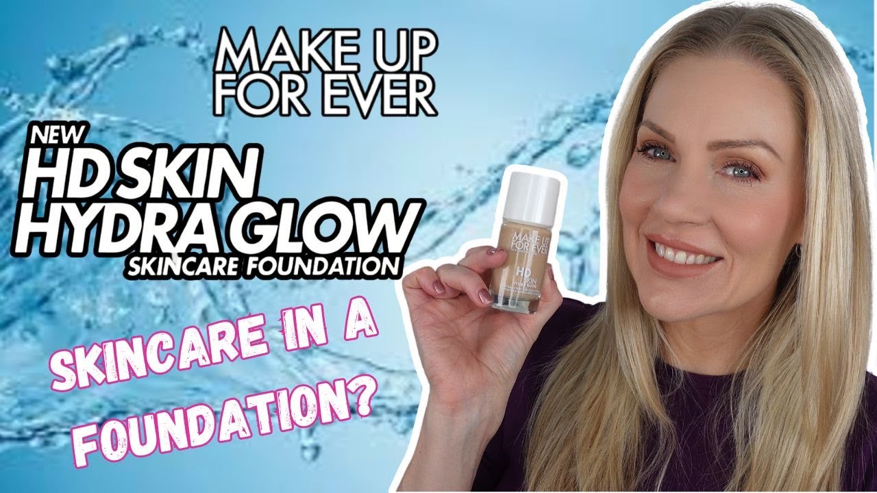 NEW! HD SKIN HYDRA GLOW SKINCARE FOUNDATION by MAKE UP FOR EVER / SKINCARE IN A FOUNDATION?