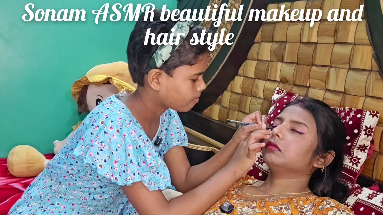 ASMR extremely soothing makeup 💄and hair style by Sonam🙂‍↕️