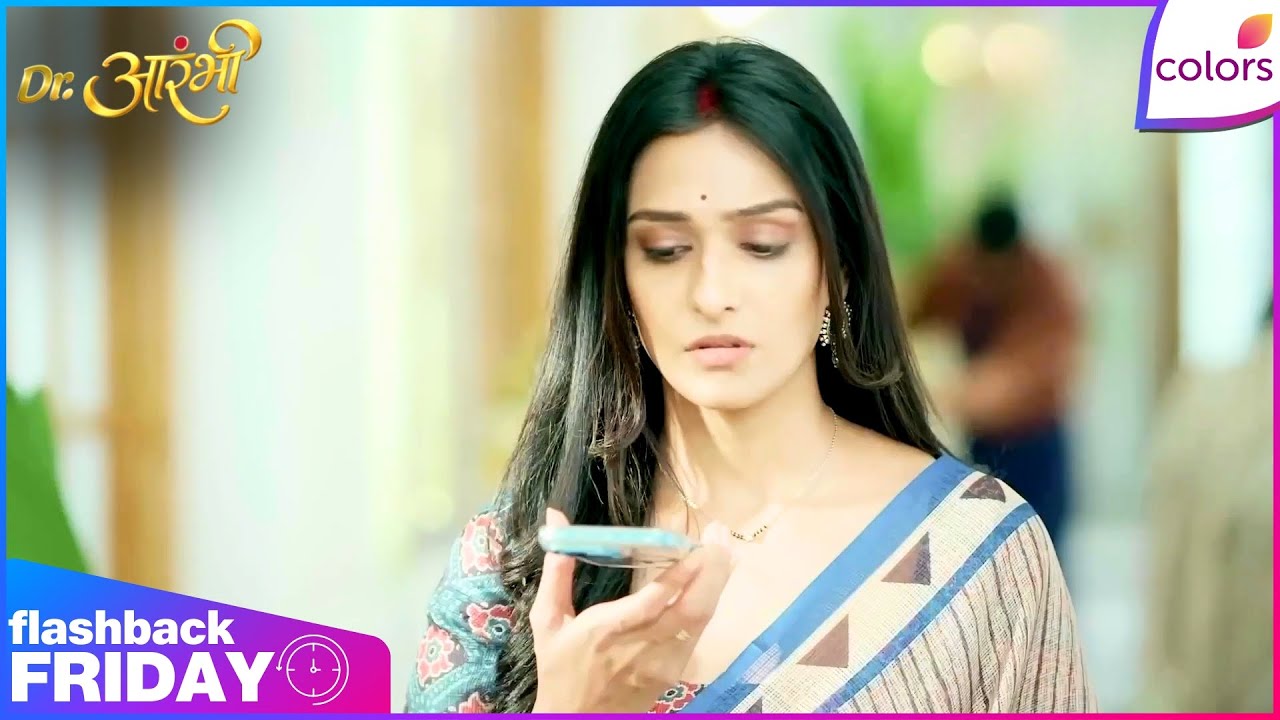 Dr. Aarambhi  | Aarambhi In A Tight Spot | Flashback Friday | Colors TV