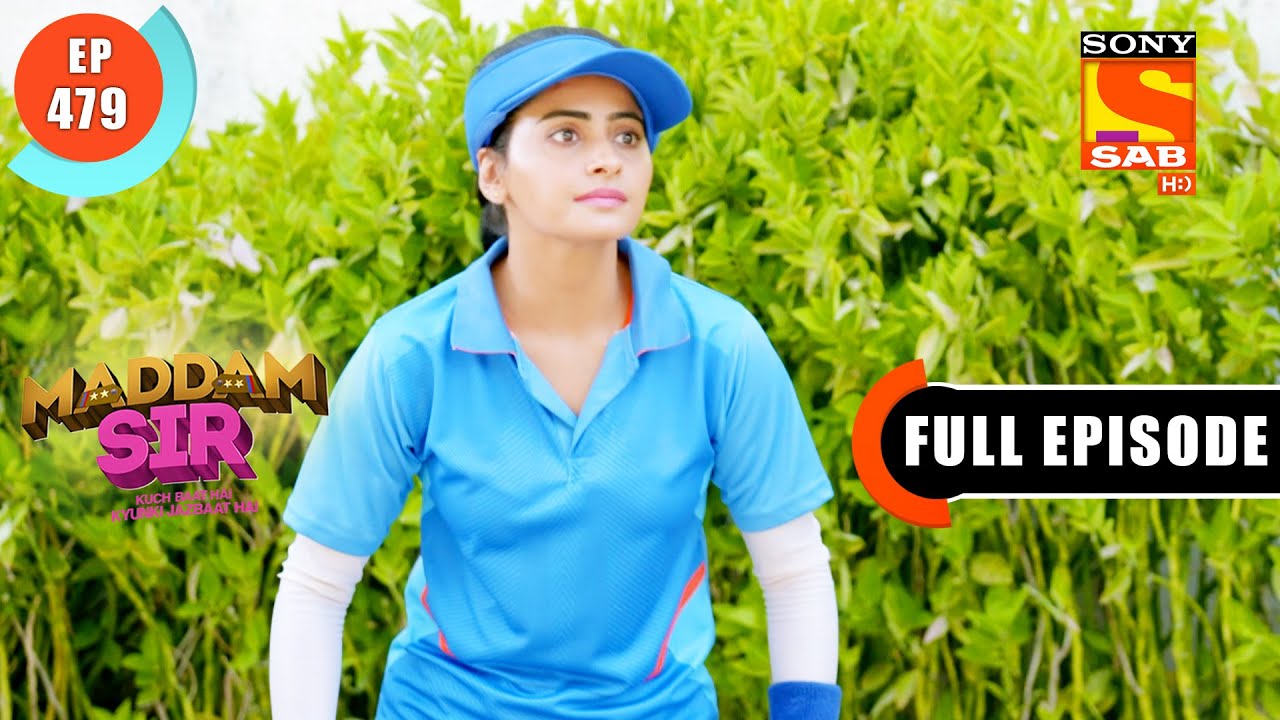 Maddam Sir Playing Cricket -Maddam Sir - Ep 479 - Full Episode - 19 April 2022