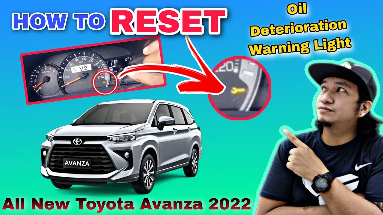 HOW TO RESET OIL DETERIORATION WARNING LIGHT ON DASHBOARD | ALL NEW TOYOTA AVANZA 2022