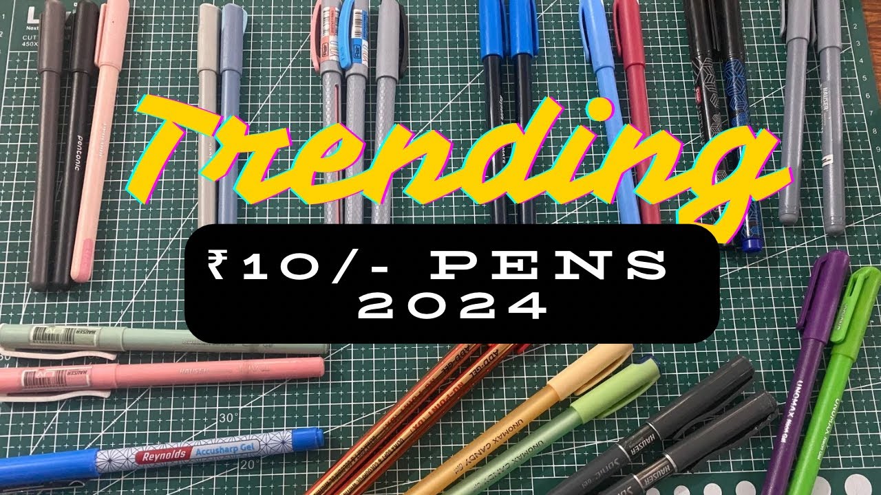 Top ₹10 Pens in 2024 | best trending ₹10 pens in market | back to school stationery