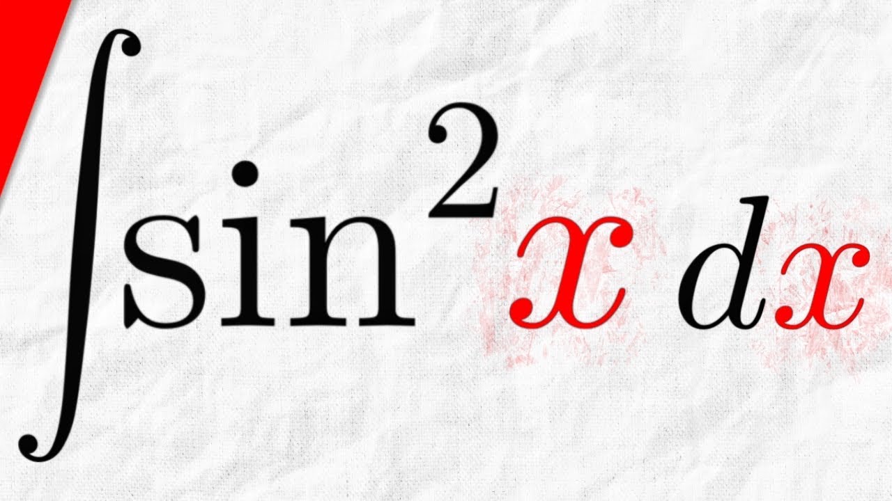 Integral of sin^2x | Calculus 1 Exercises