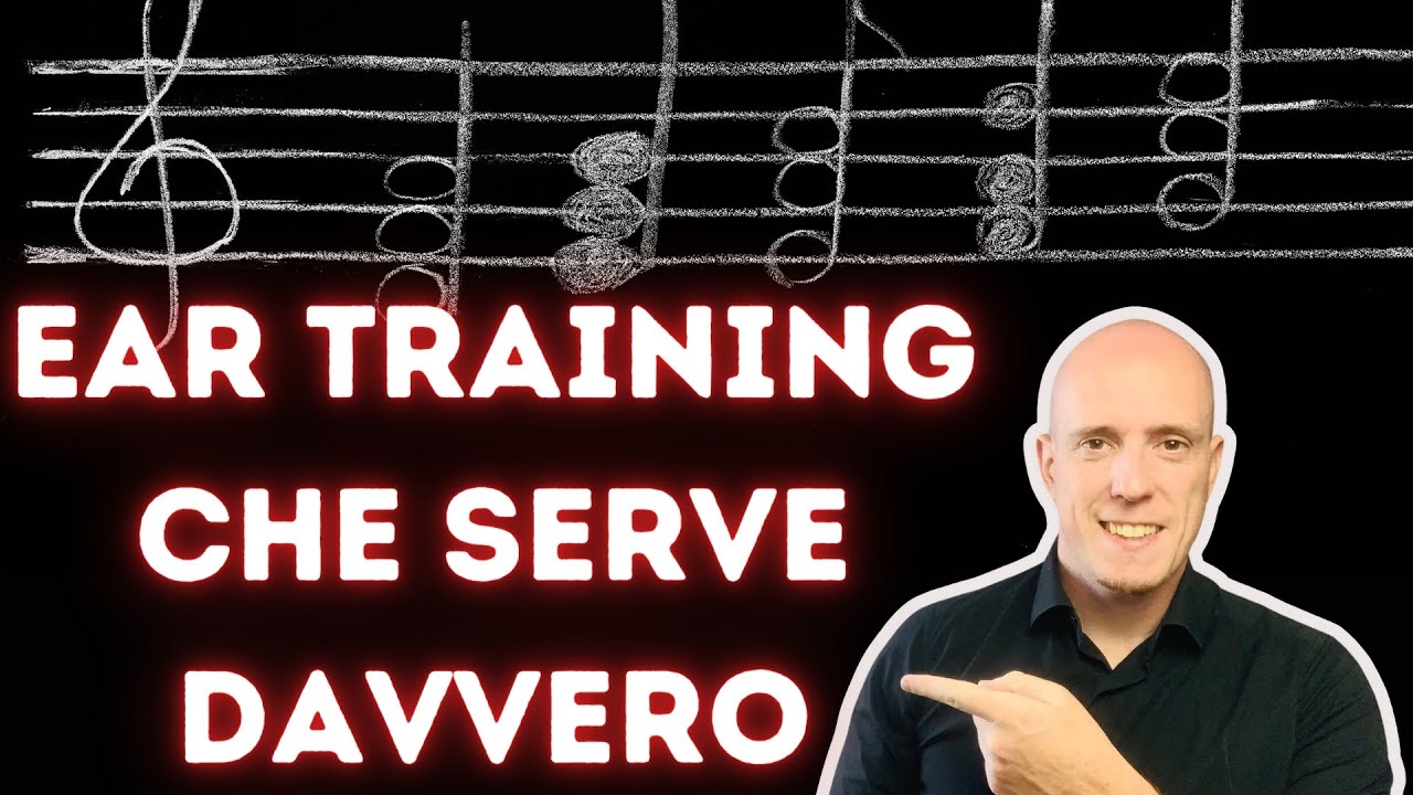 L' EAR TRAINING che ti serve davvero.