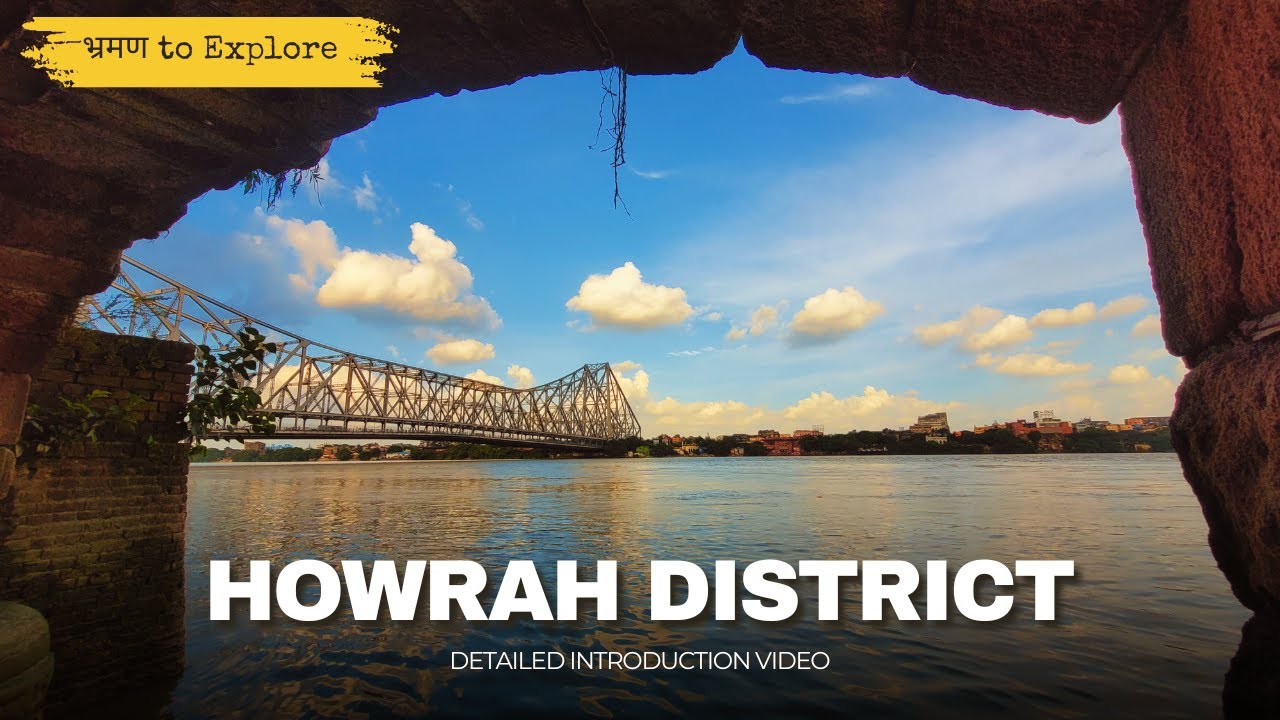 Let's Explore Howrah District of West Bengal | Full Detailed Introduction Video | 175