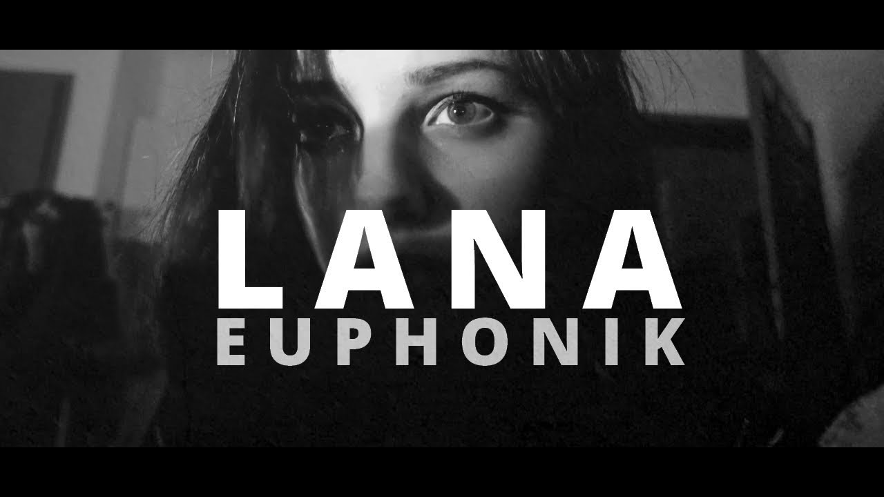 EUPHONIK - LANA