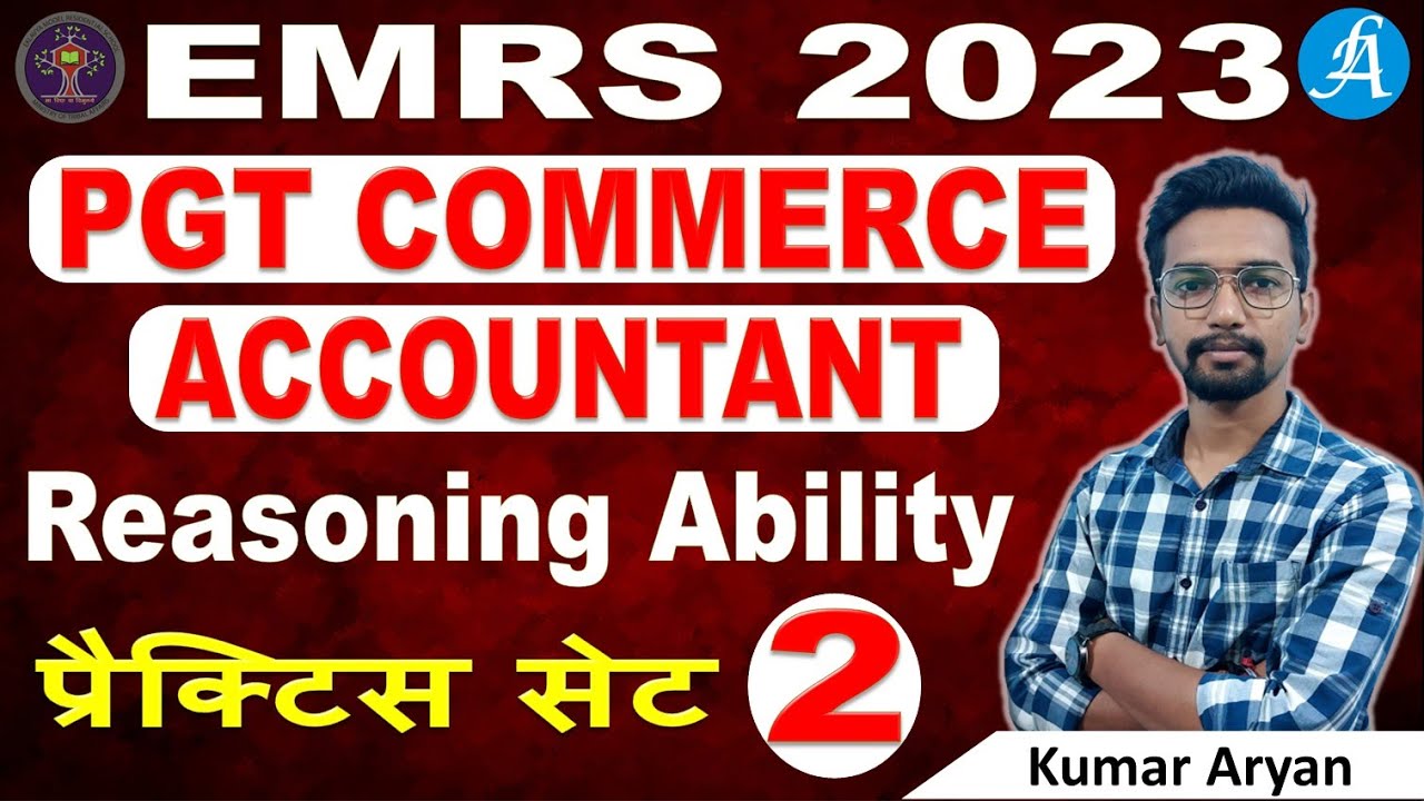 EMRS PGT & Accountant | Reasoning Ability Practice Set 2 | EMRS PGT Commerce Mock Test | By Aryan