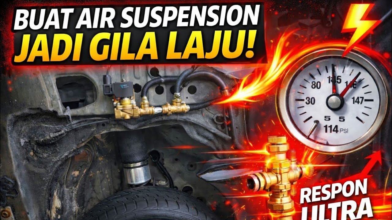 Upgrade Valve Ni Terus Berubah! Respon Air Suspension Paling Pantas!