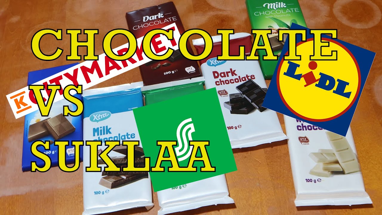 CHOCOLATE VS SUKLAA (S-market X-tra vs Lidl)
