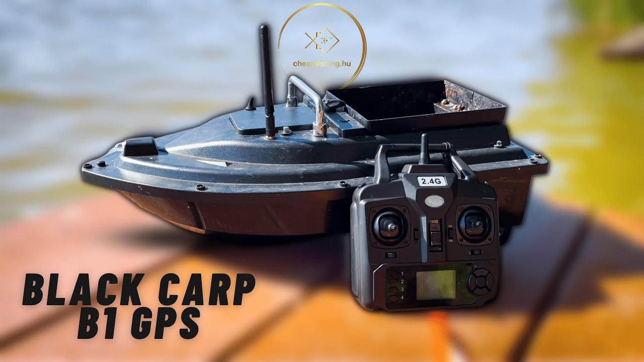 Black Carp B1 GPS Etetőhajó bemutató - A legjobb ár-érték arányú GPS-es etetőhajó?